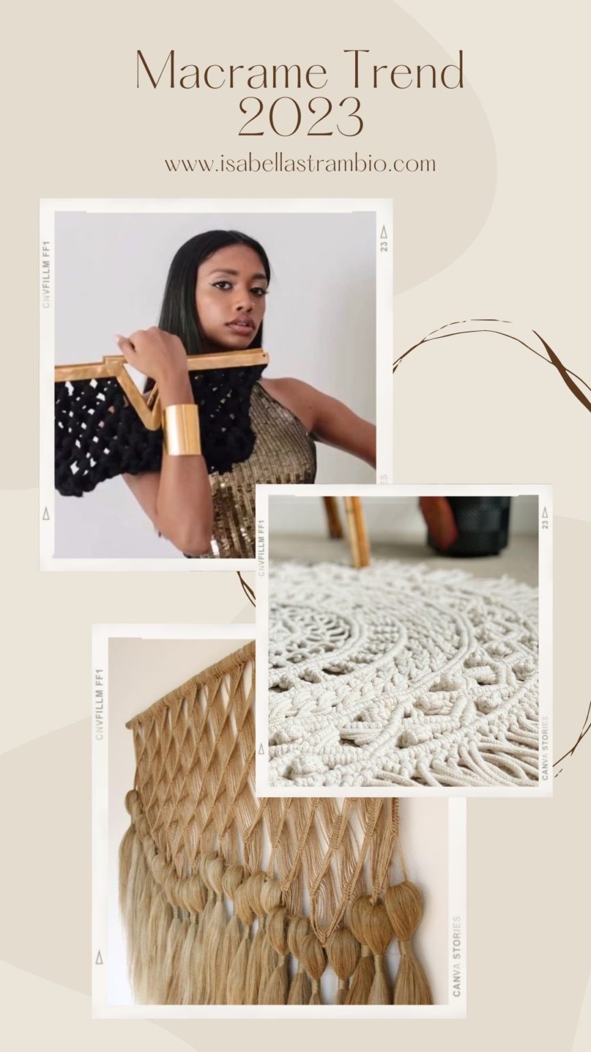 Macrame Trends in 2023 Isabella Strambio Blog